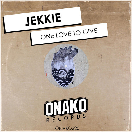 Jekkie - One Love To Give [ONAKO220]
